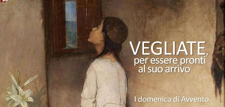 3 dicembre - Prima domenica di Avvento