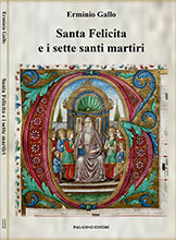 SANTA FELICITA E I SETTE SANTI MARTIRI, recensione del libro di DON ERMINIO GALLO, Ed. Palladino